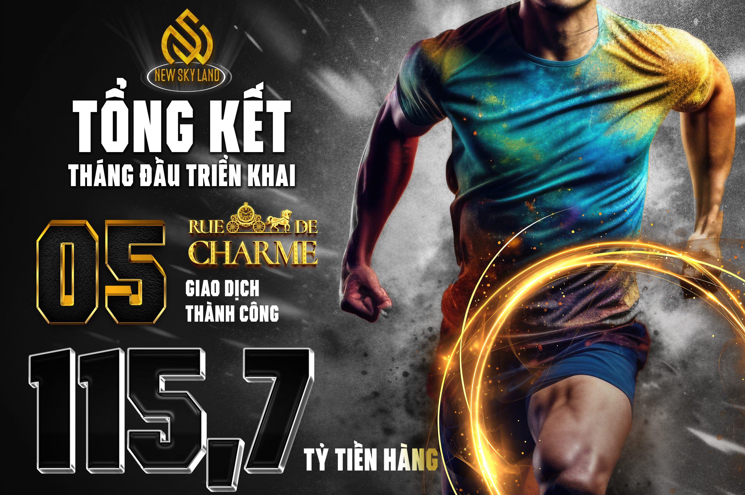 CHIẾN BINH NEW SKY TOẢ SÁNG TRẬN ĐỊA RUE DE CHARME CHỈ TRONG THÁNG ĐẦU NHẬP CUỘ