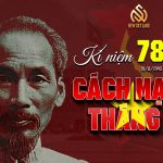 MỪNG KỶ NIỆM 78 NĂM NGÀY CÁCH MẠNG THÁNG TÁM THÀNH CÔNG (19/08/1945)