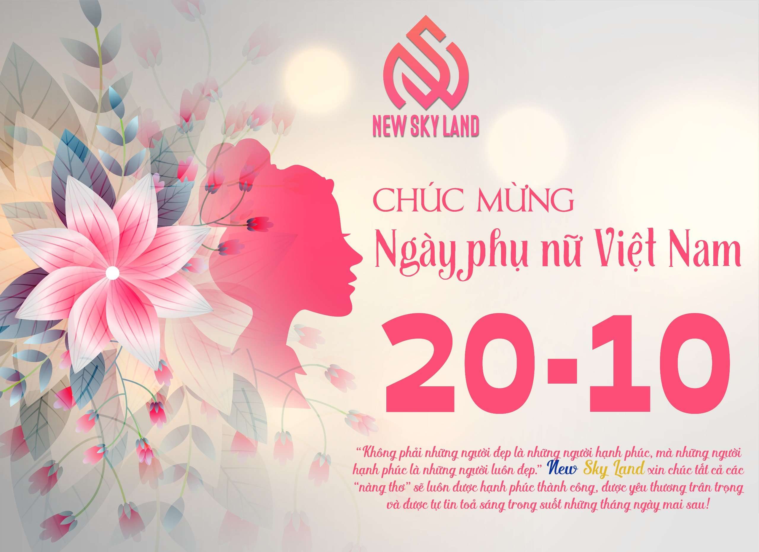 NEW SKY LAND CHÚC MỪNG 20/10 – NGÀY CỦA NHỮNG BÓNG HỒNG KIỀU DIỄM 