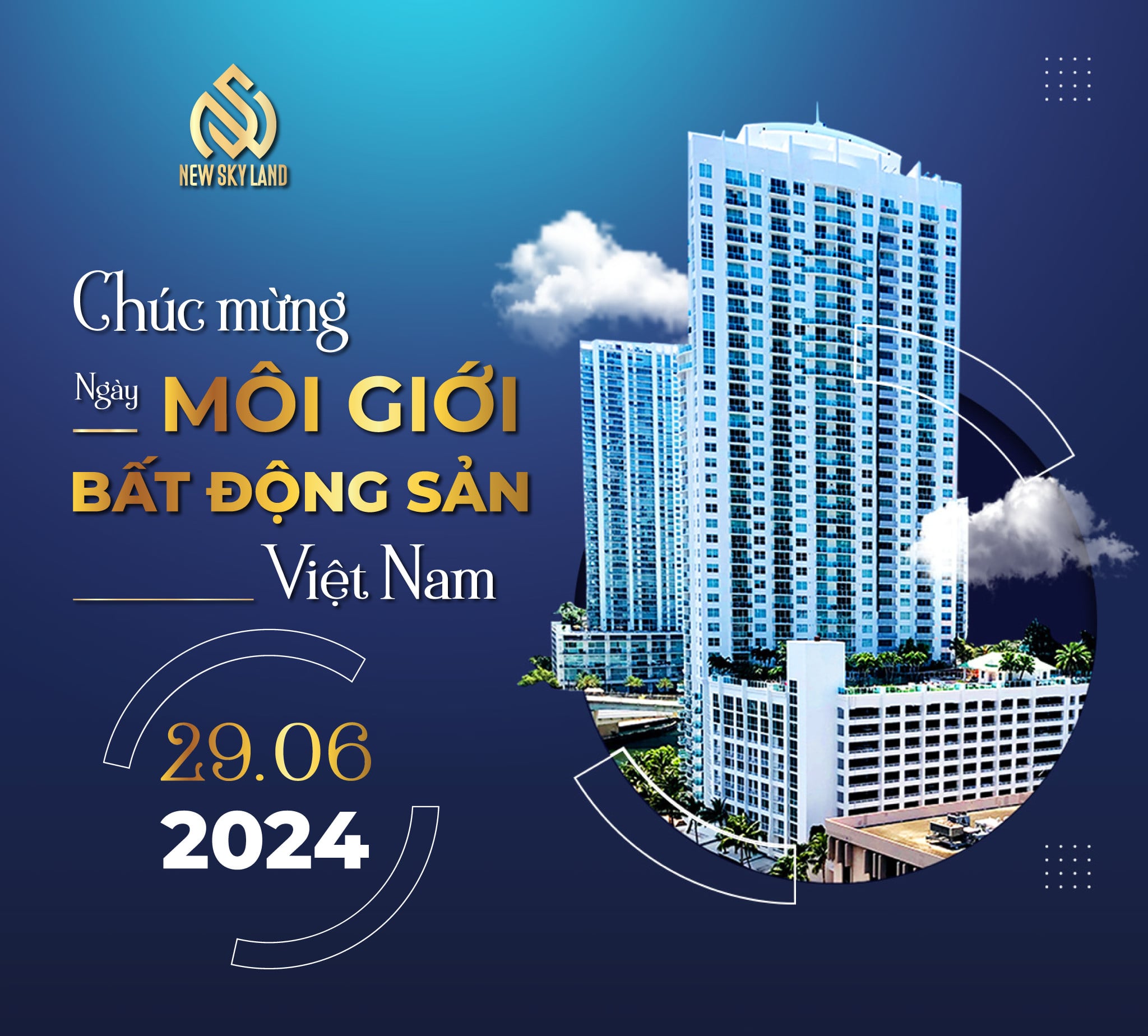 CHÀO MỪNG NGÀY TRUYỀN THỐNG NGHỀ MÔI GIỚI BẤT ĐỘNG SẢN VIỆT NAM 29/06